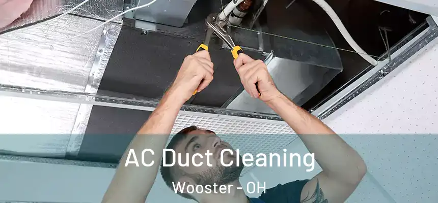  AC Duct Cleaning Wooster - OH